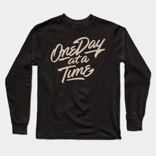 'One Day At a Time' PTSD Mental Health Shirt Long Sleeve T-Shirt